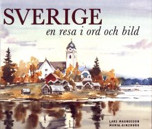 Sverige - en resa i ord och bild
